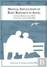 Medical Implications Of Basic Research In Aging