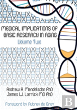 Medical Implications Of Basic Research In Aging  Volume 2