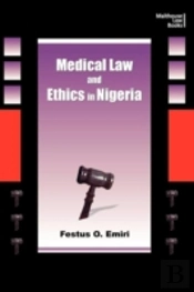Medical Law And Ethics In Nigeria