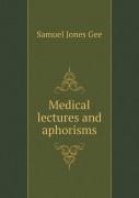 Medical Lectures And Aphorisms