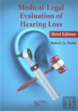 Medical-Legal Evaluation Of Hearing Loss