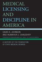 Medical Licensing And Discipline In America