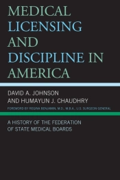 Medical Licensing And Discipline In America