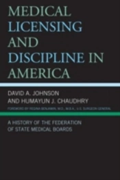 Medical Licensing And Discipline In America