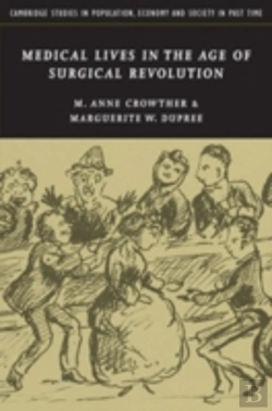 Bertrand.pt - Medical Lives In The Age Of Surgical Revolution