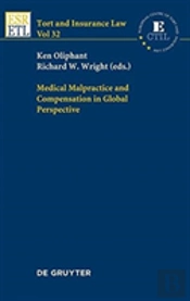 Medical Malpractice And Compensation In Global Perspective