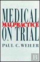 Medical Malpractice On Trial
