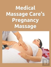 Medical Massage Care'S Pregnancy Massage