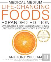 Medical Medium Life-Changing Foods Expanded Edition