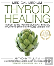 Medical Medium Thyroid Healing