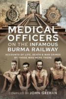 Medical Officers On The Infamous Burma Railway