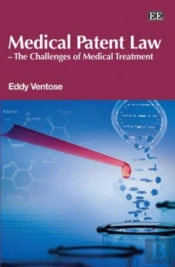 Medical Patent Law - The Challenges Of Medical Treatment