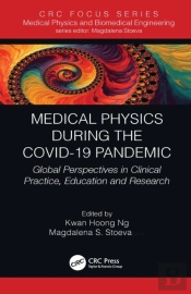 Medical Physics During The Covid-19 Pandemic