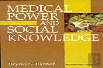 Medical Power And Social Knowledge
