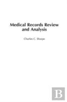 Medical Records Review And Analysis