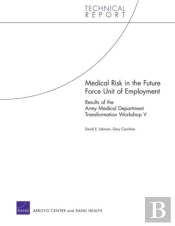 Medical Risk In The Future Force Unit Of Employment