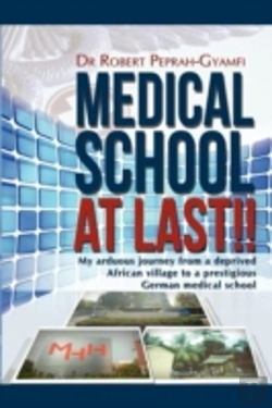 Bertrand.pt - Medical School At Last!! My Arduous Journey From A Deprived African Village To A Prestigious German Medical School