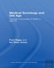 Medical Sociology And Old Age
