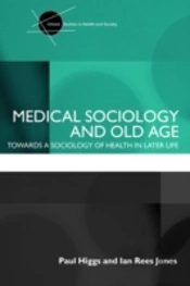 Medical Sociology And Old Age