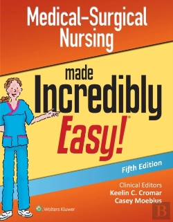 Bertrand.pt - Medical-Surgical Nursing Made Incredibly Easy