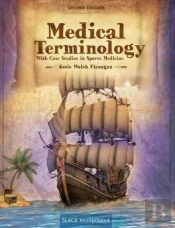Medical Terminology With Case Studies In Sports Medicine