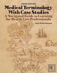 Medical Terminology With Case Studies