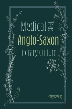 Bertrand.pt - Medical Texts In Anglo-Saxon Literary Culture