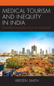 Medical Tourism And Inequity In India