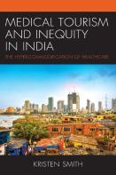 Medical Tourism And Inequity In India