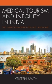 Medical Tourism And Inequity In India
