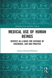 Medical Use Of Human Beings