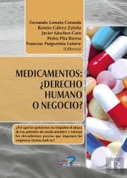 Medicamentos: Derecho Humano O Negocio?