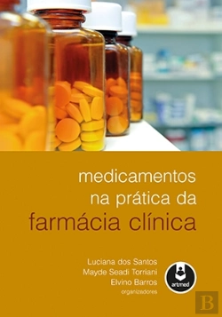 Bertrand.pt - Medicamentos na Prática da Farmácia Clínica