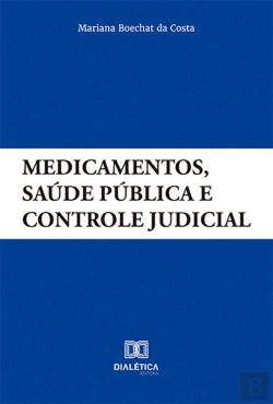 Bertrand.pt - Medicamentos, Saúde Pública E Controle Judicial