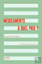Médicaments : À Quel Prix ?
