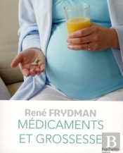 Medicaments Et Grossesse