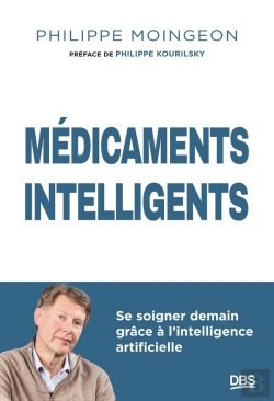 Bertrand.pt - Médicaments Intelligents : Se Soigner Demain Grâce À L'Intelligence Artificielle