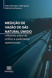 Medição De Vazão De Gás Natural Úmido Utilizando Placa De Orifício E Parâmetros Operacionais