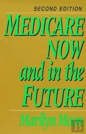 Medicare Now And In The Future