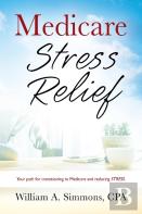 Medicare Stress Relief