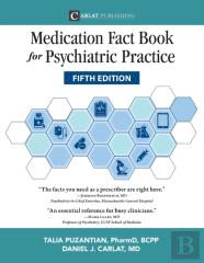 Medication Fact Book For Psychiatric Practice, Fifth Edition