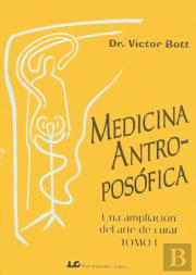Medicina Antroposófica, Tomo I