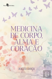 Medicina De Corpo, Alma E Coração