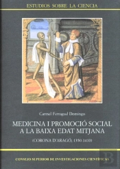 Medicina I Promoció Social A La Baixa Edat Mitjana (Corona D'Aragó 1350-1410)