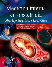 Medicina Interna En Obstetricia. Abordaje Diagnóstico-Terapéutico