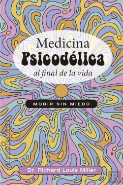 Bertrand.pt - Medicina Psicodelica Al Final De La Vida