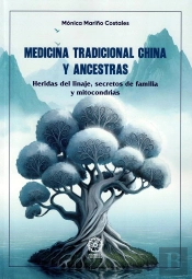 Medicina Tradicional China Y Ancestras