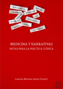 Bertrand.pt - Medicina Y Narrativas. Notas Para La Práctica Clínica
