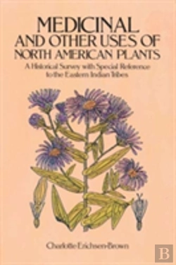 Bertrand.pt - Medicinal And Other Uses Of North American Plants
