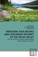Medicinal Folk Recipes And Livelihood Security Of The Palas Velley